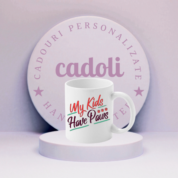Cană personalizată ”My kids have paws”