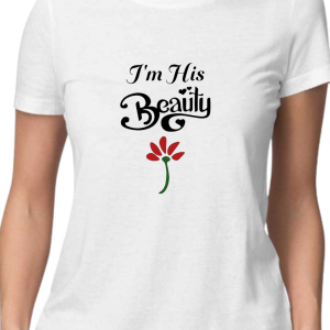 Tricou personalizat femei – I'm his beauty